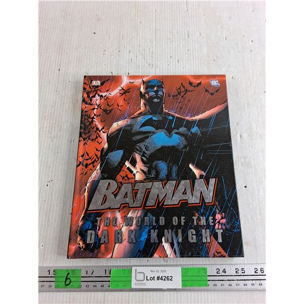 Batman The World of the Dark Knight Book