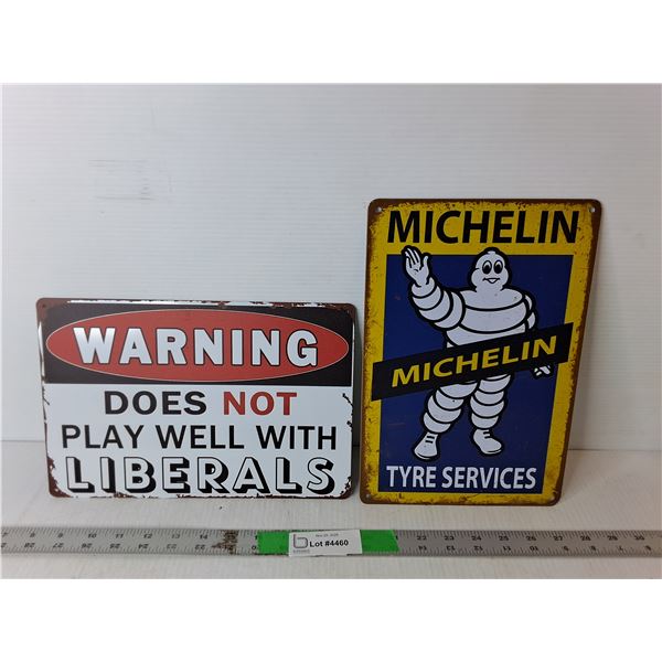 Anti-Liberal & Michelin Tyre Metal Signs 11.75" x 8"
