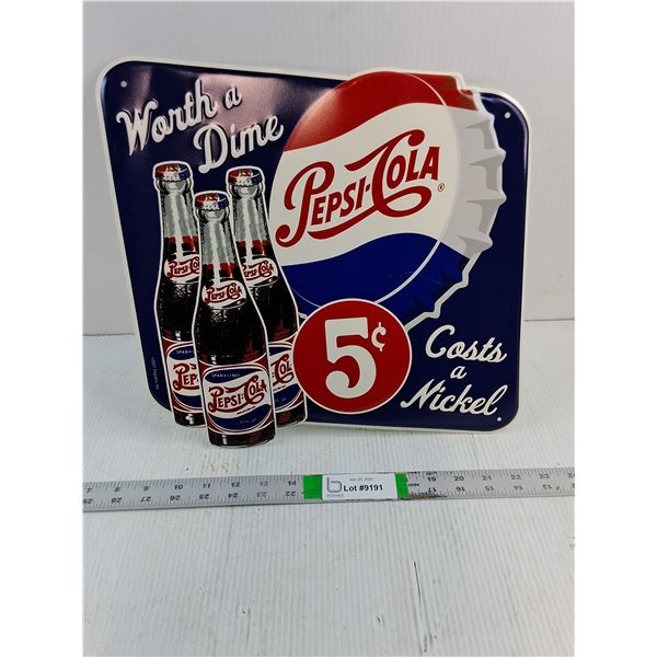(1) Fantasy Tin  Pepsi 5 Cent Sign-14"x12"