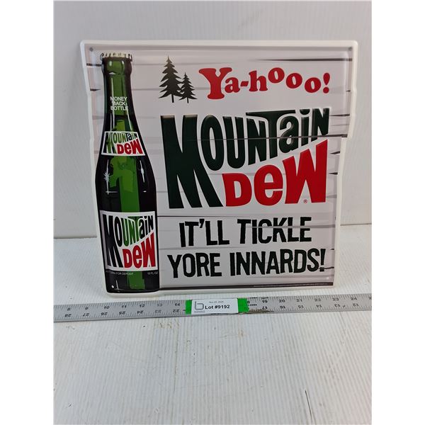 (1) Fantasy Tin Mountain Dew Sign-13.5"x14"