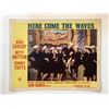 Image 1 : Here Come the Waves original 1944 vintage lobby card