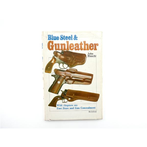 "BLUE STEEL & GUNLEATHER" BOOK