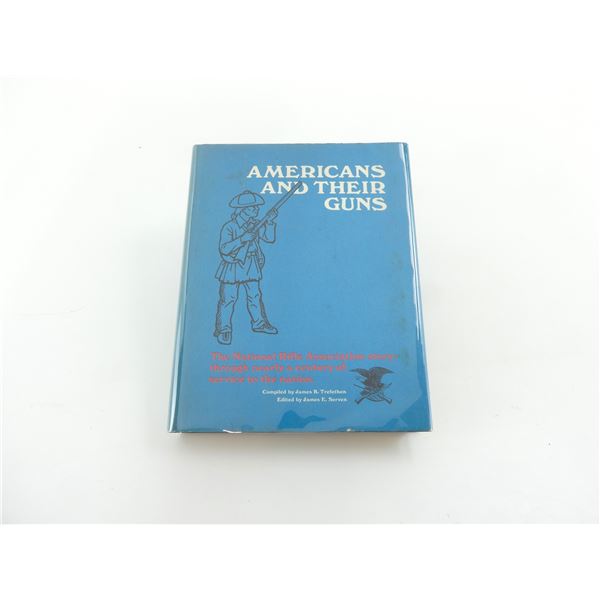 "AMERICANS AND THEIR GUNS" BOOK