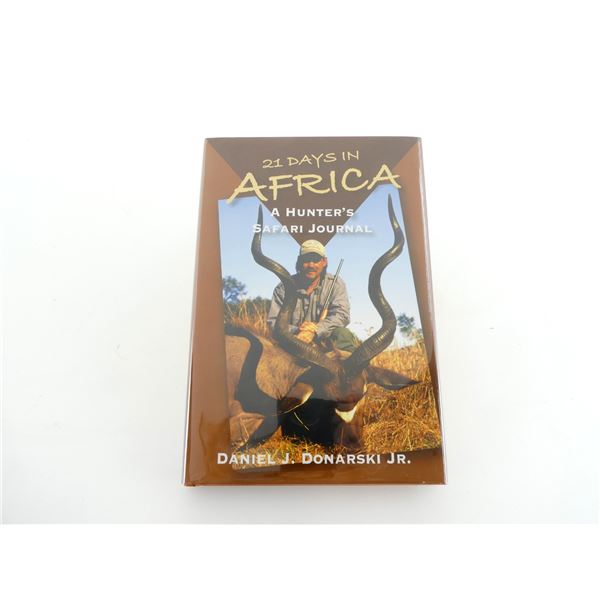 "21 DAYS IN AFRICA: A HUNTER'S SAFARI JOURNAL" BOOK