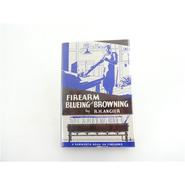 "FIREARM BLUEING AND BROWNING" BOOK
