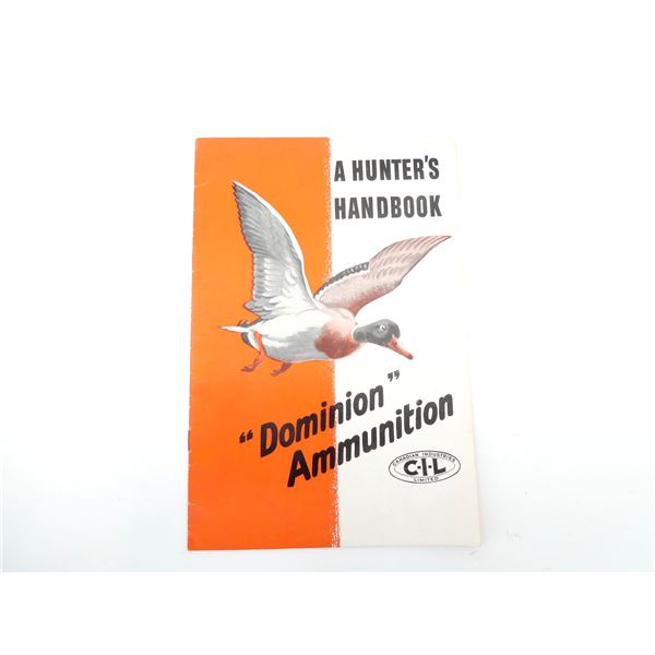 "A HUNTER'S HANDBOOK 'DOMINION' AMMUNITION" CATALOGUE