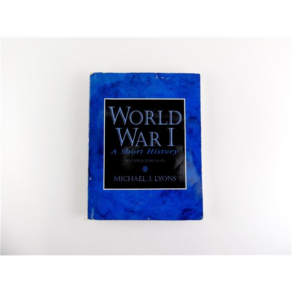 "WORLD WAR I, A SHORT HISTORY" BOOK