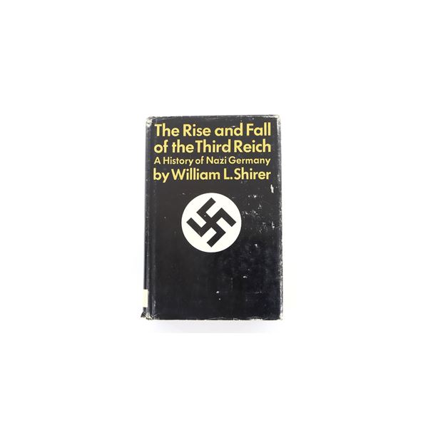 "THE RISE AND FALL OF THE THIRD REICH, A HISTORY OF NAZI GERMANY" BOOK