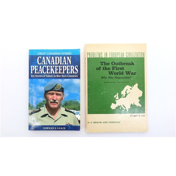 "CANADIAN PEACEKEEPERS" AND "THE OUTBREAK OF THE FIRST WORLD WAR" BOOK LOT