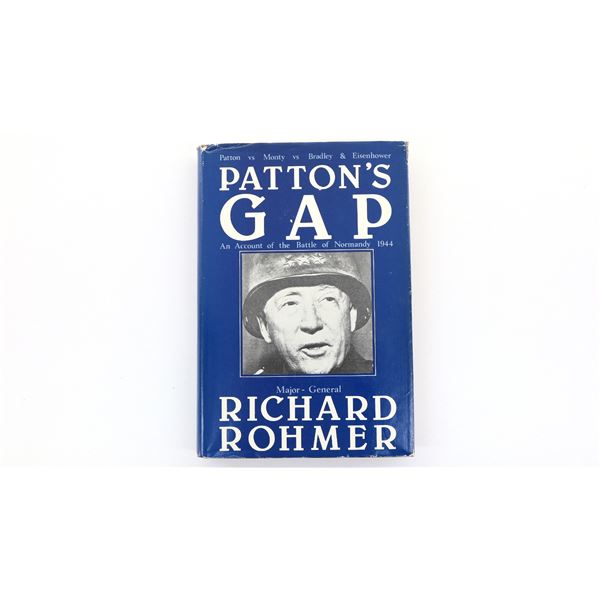 "PATTON'S GAP, AN ACCOUNT OF THE BATTLE OF NORMANDY 1944" BOOK