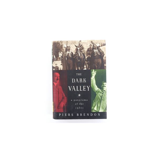 "THE DARK VALLEY, A PANORAMA OF THE 1930'S" BOOK