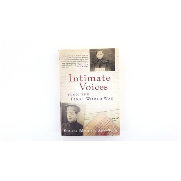 "INTIMATE VOICES FROM THE FIRST WORLD WAR" BOOK