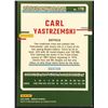 Image 2 : 2023 DONRUSS YELLOW SPLASH CARL YASTRZEMSKI (HOF)