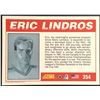 Image 2 : 1991-92 SCORE U.S. VERSION ERIC LINDROS (HOF) ROOKIE CARD