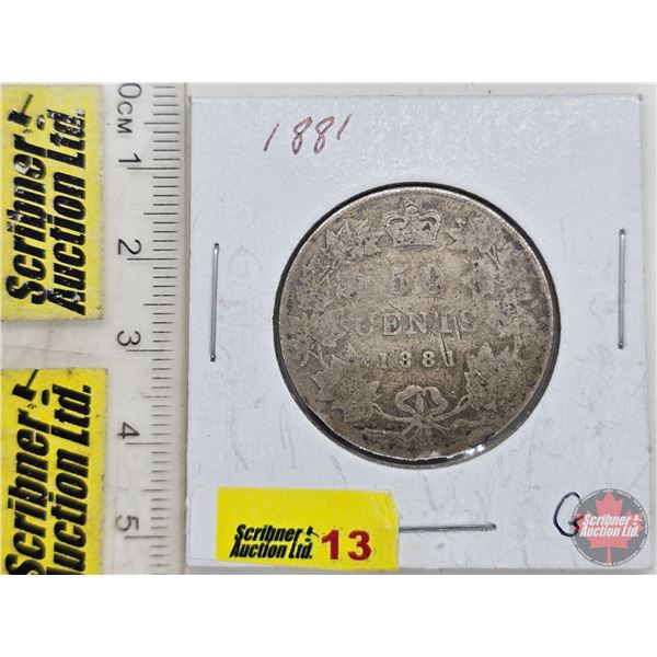 Canada Fifty Cent 1881 (SEE PICTURES!)  (Listing & Descriptions are a GUIDE ONLY and are subject to 