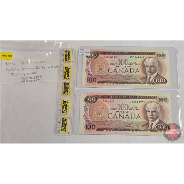Canada $100 Bills 1975 (2 Sequential) : Lawson/Bouey #JB5868993-994