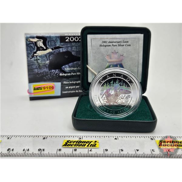 RCM Canada 2002 Anniversary Loon : Hologram Pure Silver Coin (COA #26586) (99.99%) (SEE PICTURES!) (