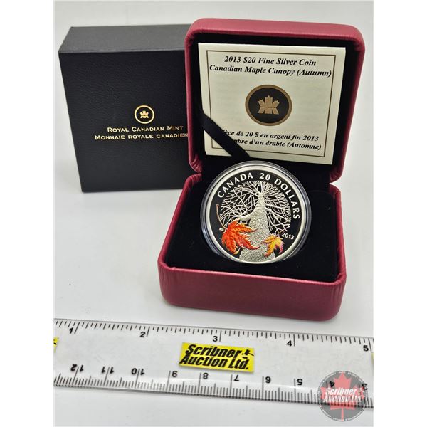 RCM Canada 2013 : $20 Fine Silver Coin : Canadian Maple Canopy (Autumn) (COA #4538) (99.99%) (SEE PI