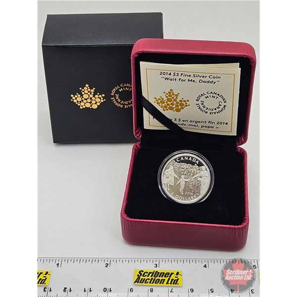 RCM Canada 2014 : $3 Fine Silver Coin "Wait for Me, Daddy" (COA #04620) (99.99%) (SEE PICTURES!) (GS