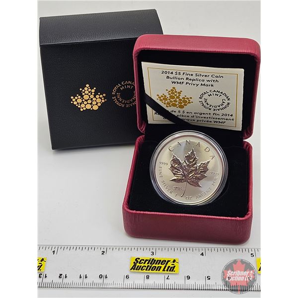 RCM Canada 2014 : $5 Fine Silver Coin : Bullion Replica with WMF Privy Mark (COA #2319) (99.99%) (SE