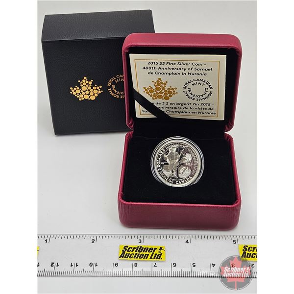 RCM Canada 2015 : $3 Fine Silver Coin : 400th Anniversary of Samuel de Champlain in Huronia (COA #04