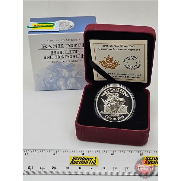RCM Canada 2015 : $5 Fine Silver Coin : Canadian Banknote Vignette (COA #5468) (99.99%) (SEE PICTURE