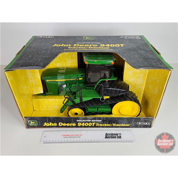 John Deere 9400T Tractor : Collector Edition (ERTL) (Scale 1:16) (Box Measure : 10"H x 18"W x 11"D)