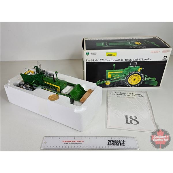 John Deere Model 720 Tractor w/ 80 Blade and 45 Loader : Precision Classics #18 (ERTL) (Scale 1:16) 