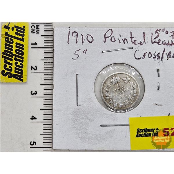 Canada Five Cent 1910PL (SEE PICTURES!)  (Listing & Descriptions are a GUIDE ONLY and are subject to