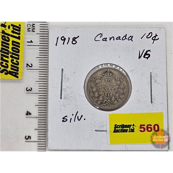 Canada Ten Cent 1918 (SEE PICTURES!)  (Listing & Descriptions are a GUIDE ONLY and are subject to ch