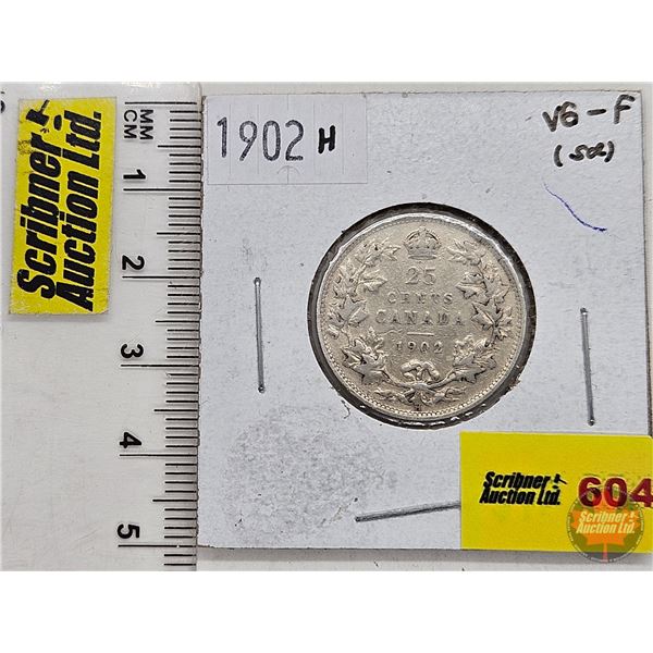 Canada Twenty Five Cent 1902H (SEE PICTURES!)  (Listing & Descriptions are a GUIDE ONLY and are subj