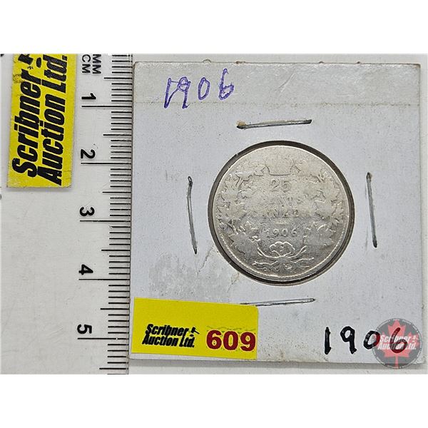 Canada Twenty Five Cent 1906 (SEE PICTURES!)  (Listing & Descriptions are a GUIDE ONLY and are subje