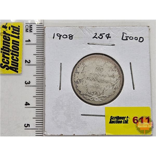 Canada Twenty Five Cent 1908 (SEE PICTURES!)  (Listing & Descriptions are a GUIDE ONLY and are subje