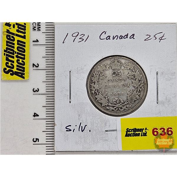 Canada Twenty Five Cent 1931 (SEE PICTURES!)  (Listing & Descriptions are a GUIDE ONLY and are subje