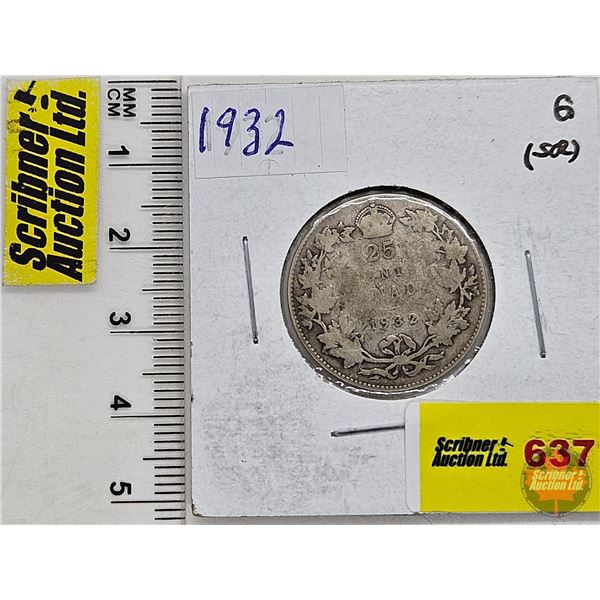 Canada Twenty Five Cent 1932 (SEE PICTURES!)  (Listing & Descriptions are a GUIDE ONLY and are subje