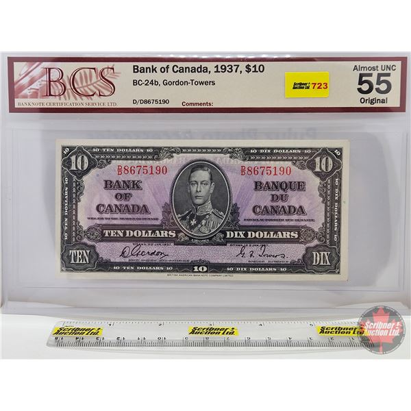 Bank of Canada $10 Bill 1937 : Gordon/Towers #DD8675190 (BCS Cert : Almost UNC 55 Original) (See Pic