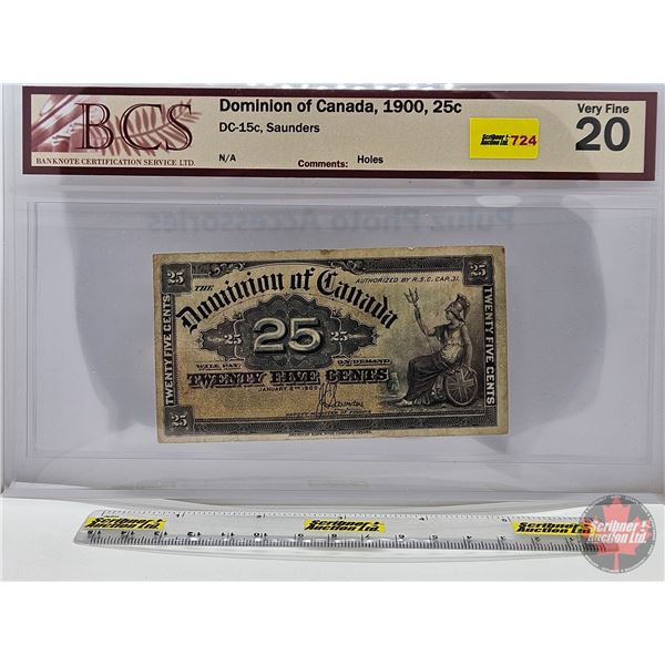 Dominion of Canada Twenty Five Cent 1900 "Shinplaster" : Saunders (BCS Cert : Very Fine 20) (See Pic