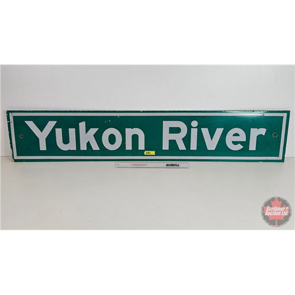Single Sided Aluminum Sign (Reflective) : Yukon River (9" x 46-1/2")