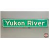 Image 2 : Single Sided Aluminum Sign (Reflective) : Yukon River (9" x 46-1/2")