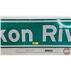 Image 4 : Single Sided Aluminum Sign (Reflective) : Yukon River (9" x 46-1/2")