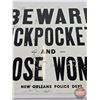 Image 3 : Single Side Porcelain Quality Reproduction Sign : BEWARE PICKPOCKETS AND LOOSE WOMEN NEW ORLEANS POL