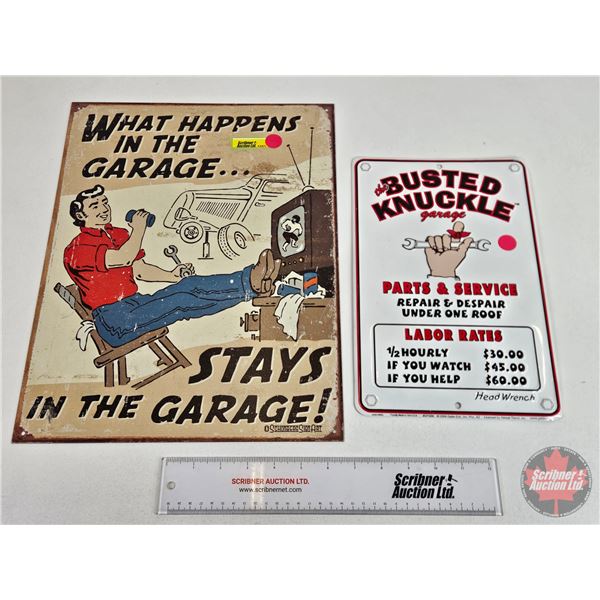 Single Sided Novelty Tin Signs (2): - The BUSTED KNUCKLE Garage - What Happens in Garage (16" x 12-1