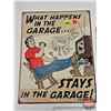 Image 2 : Single Sided Novelty Tin Signs (2): - The BUSTED KNUCKLE Garage - What Happens in Garage (16" x 12-1