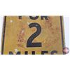 Image 4 : Single Sided Steel Hwy Sign : FOR 2 MILES  (13" x 13")
