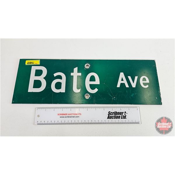 Single Sided Aluminum Street Sign : Bate Ave  (6"H x 18"W x 1/4"D)
