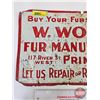 Image 2 : Single Sided Tin Sign "Buy Your Furs Direct from W. Wolman Fur Manufacturer" "Prince Albert" (Emboss