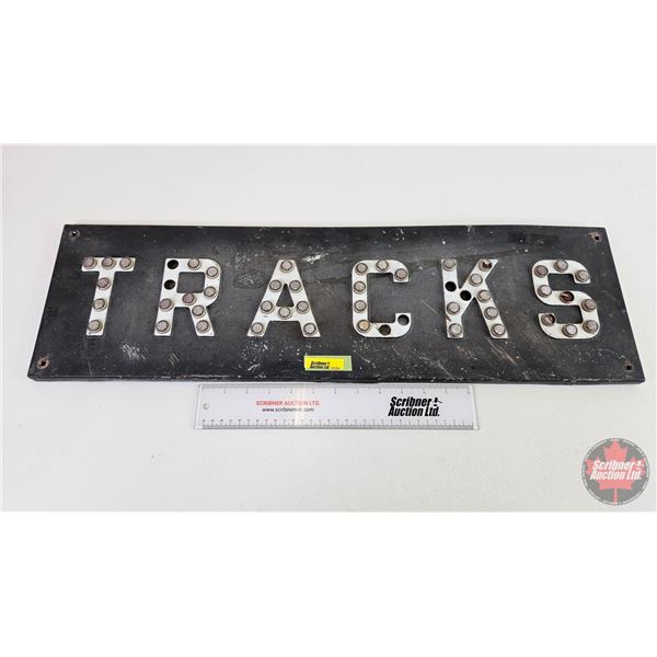 Railroad Tracks Crossing Steel Sign : TRACKS (Reflective Button Lenses) (8"H x 27-1/4"W x 1/2")