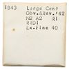Image 13 : Group of Five 1842 & 1843 Cents grading F15