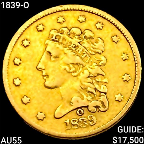 1839-O $2.50 Gold Quarter Eagle HIGH GRADE