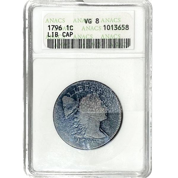 1796 Liberty Cap Large Cent ANACS VG8